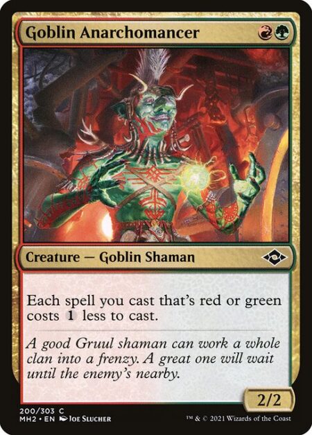 Goblin Anarchomancer - Each spell you cast that's red or green costs {1} less to cast.