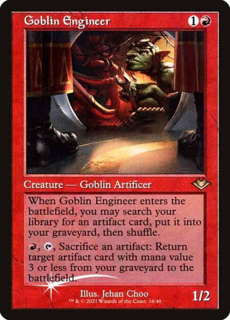 Goblin Engineer - When Goblin Engineer enters the battlefield