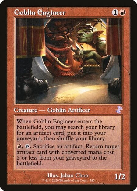 Goblin Engineer - When Goblin Engineer enters the battlefield