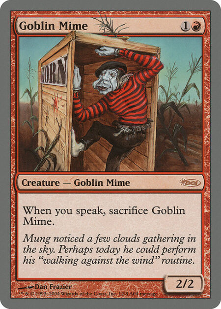 Goblin Mime - When you speak
