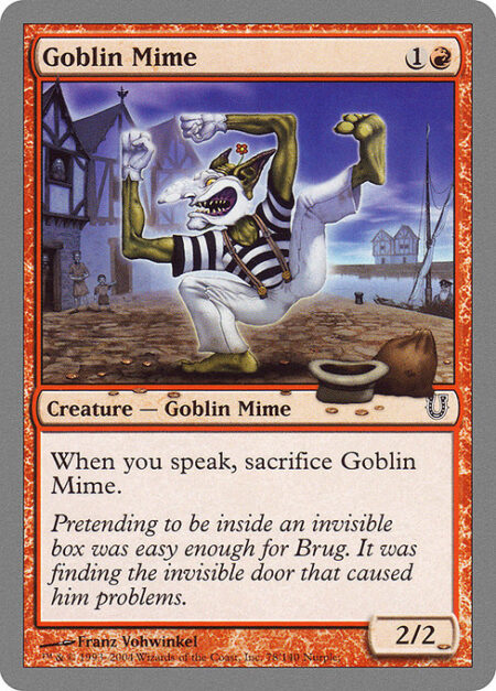 Goblin Mime - When you speak