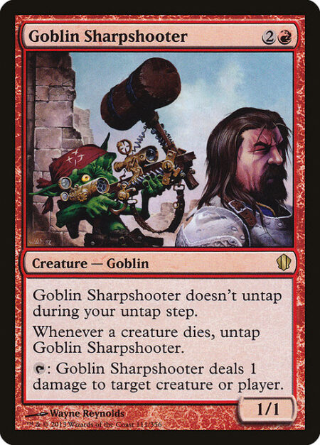 Goblin Sharpshooter - Goblin Sharpshooter doesn't untap during your untap step.