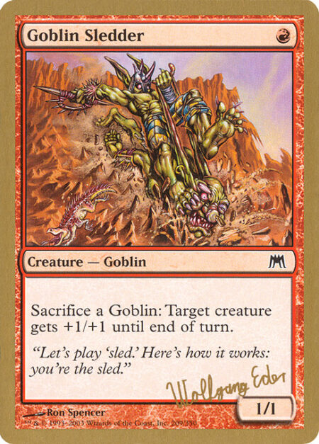 Goblin Sledder - Sacrifice a Goblin: Target creature gets +1/+1 until end of turn.