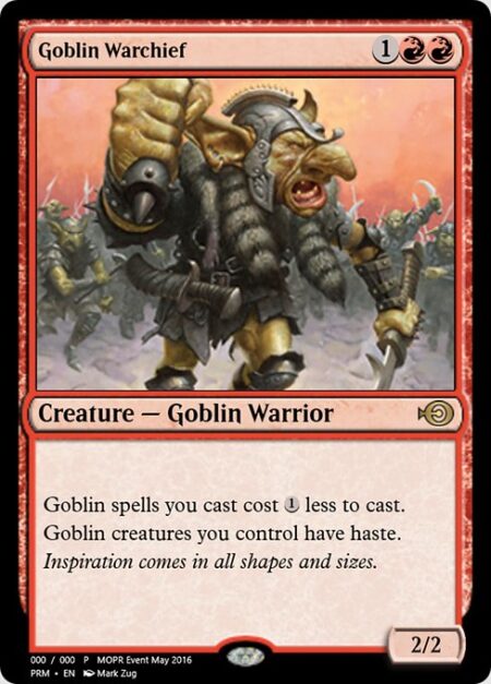 Goblin Warchief - Goblin spells you cast cost {1} less to cast.