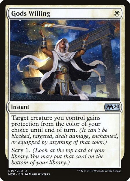 Gods Willing - Target creature you control gains protection from the color of your choice until end of turn. (It can't be blocked