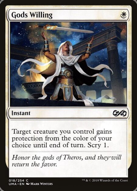 Gods Willing - Target creature you control gains protection from the color of your choice until end of turn. (It can't be blocked