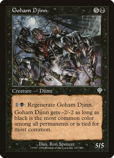 Goham Djinn - {1}{B}: Regenerate Goham Djinn.