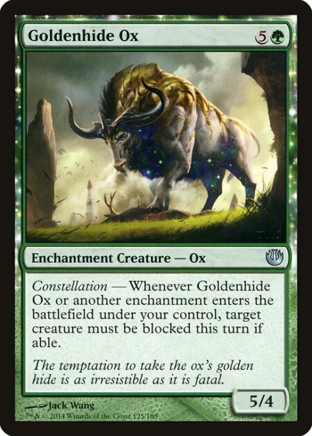 Goldenhide Ox - Constellation — Whenever Goldenhide Ox or another enchantment enters the battlefield under your control