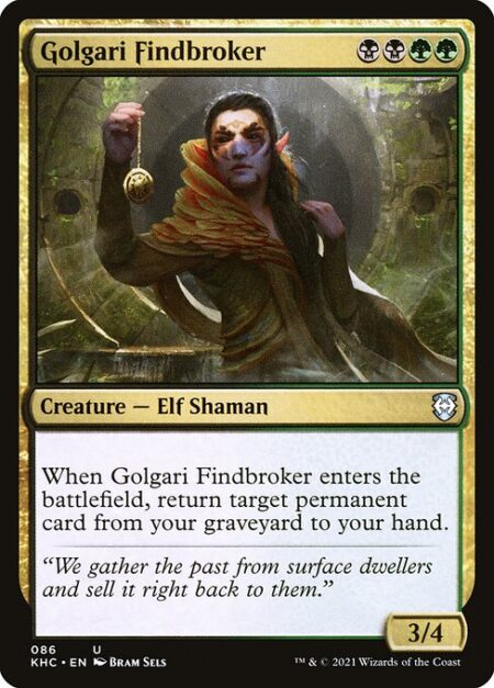 Golgari Findbroker - When Golgari Findbroker enters the battlefield