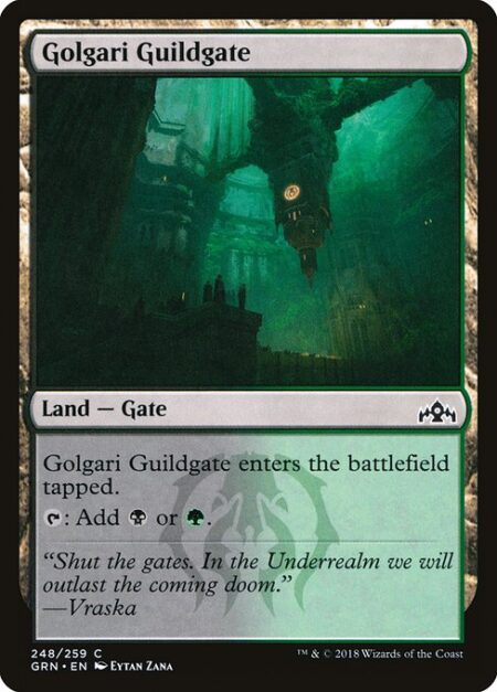 Golgari Guildgate - Golgari Guildgate enters the battlefield tapped.