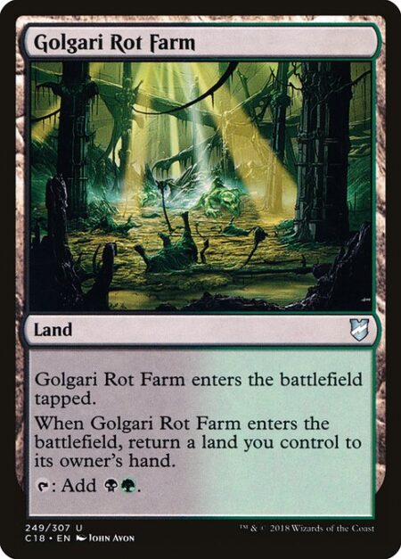 Golgari Rot Farm - Golgari Rot Farm enters the battlefield tapped.