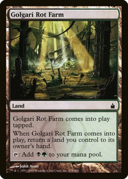 Golgari Rot Farm - Golgari Rot Farm enters the battlefield tapped.