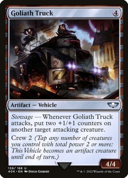 Goliath Truck - Stowage — Whenever Goliath Truck attacks