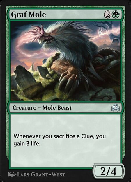 Graf Mole - Whenever you sacrifice a Clue