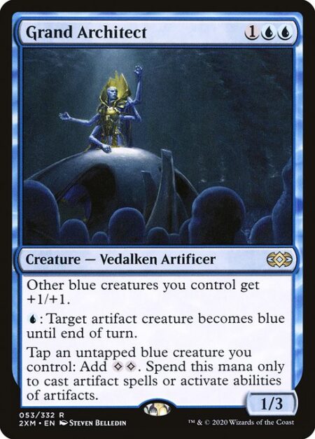 Grand Architect - Other blue creatures you control get +1/+1.