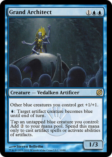 Grand Architect - Other blue creatures you control get +1/+1.