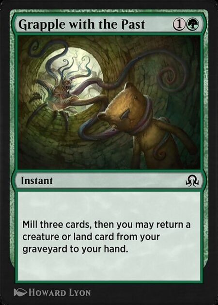 Grapple with the Past - Mill three cards