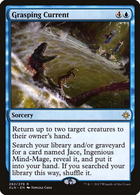 Grasping Current - Return up to two target creatures to their owner's hand.