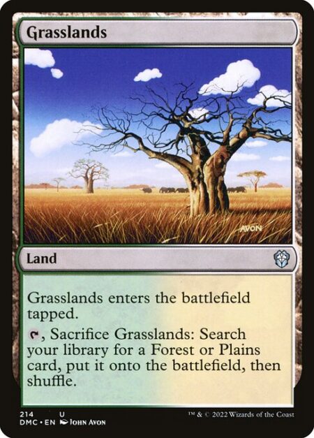 Grasslands - Grasslands enters the battlefield tapped.