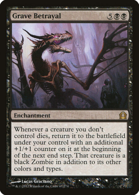 Grave Betrayal - Whenever a creature you don't control dies