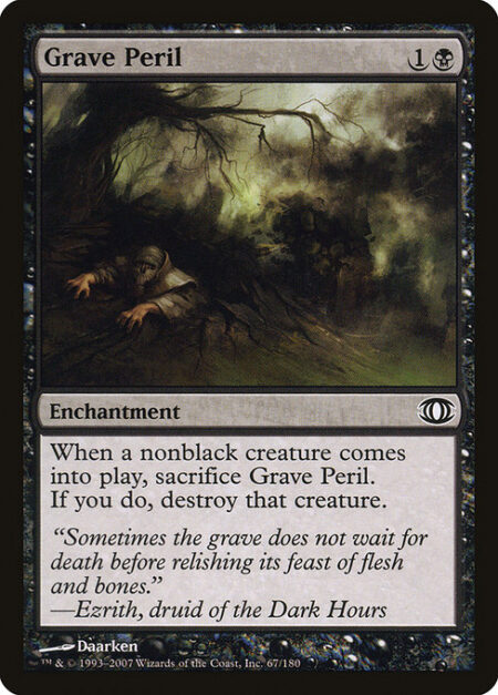Grave Peril - When a nonblack creature enters the battlefield