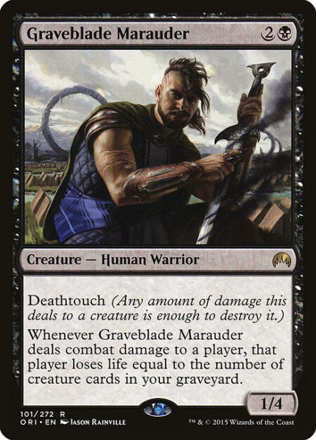 Graveblade Marauder - Deathtouch (Any amount of damage this deals to a creature is enough to destroy it.)