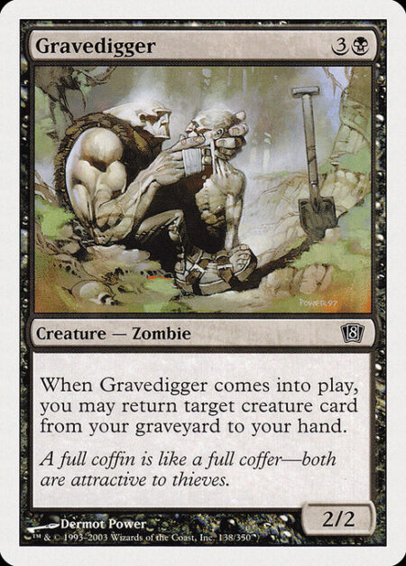 Gravedigger - When Gravedigger enters