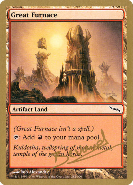 Great Furnace - {T}: Add {R}.