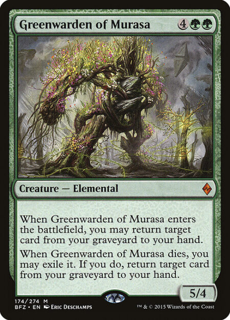 Greenwarden of Murasa - When Greenwarden of Murasa enters the battlefield