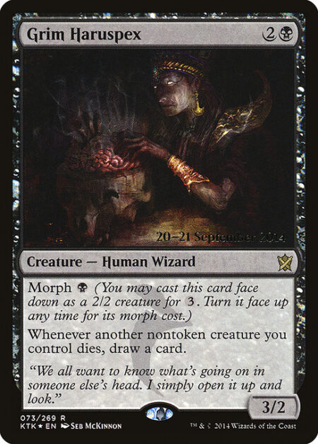 Grim Haruspex - Morph {B} (You may cast this card face down as a 2/2 creature for {3}. Turn it face up any time for its morph cost.)