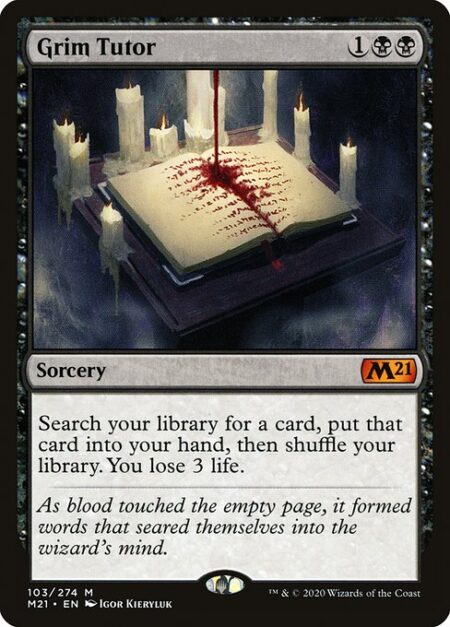 Grim Tutor - Search your library for a card