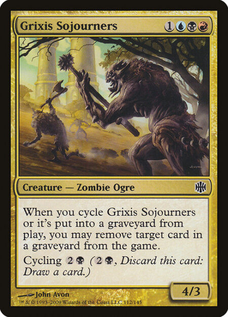 Grixis Sojourners - When you cycle Grixis Sojourners or it dies