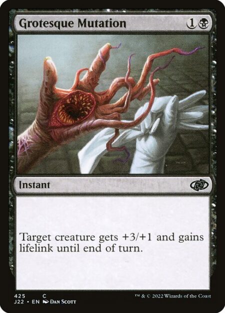 Grotesque Mutation - Target creature gets +3/+1 and gains lifelink until end of turn. (Damage dealt by the creature also causes its controller to gain that much life.)