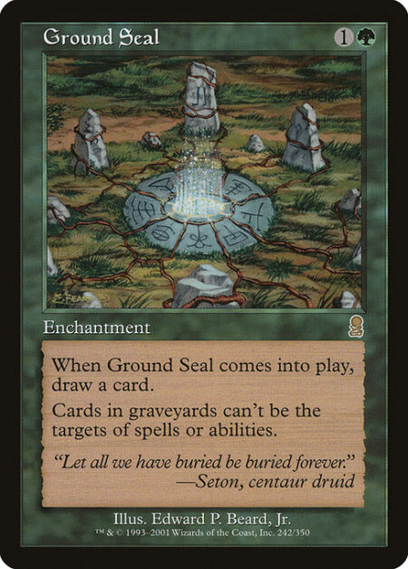 Ground Seal - When Ground Seal enters the battlefield