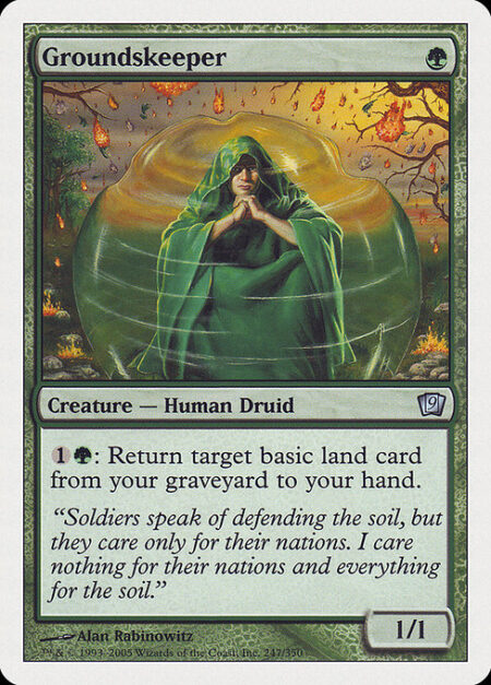 Groundskeeper - {1}{G}: Return target basic land card from your graveyard to your hand.