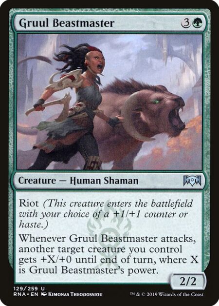 Gruul Beastmaster - Riot (This creature enters the battlefield with your choice of a +1/+1 counter or haste.)