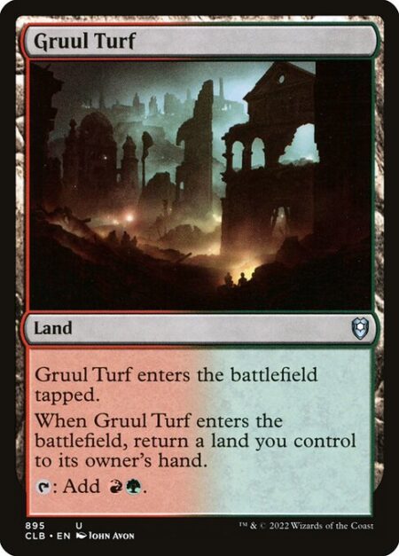 Gruul Turf - Gruul Turf enters the battlefield tapped.