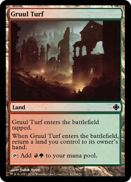 Gruul Turf - Gruul Turf enters the battlefield tapped.