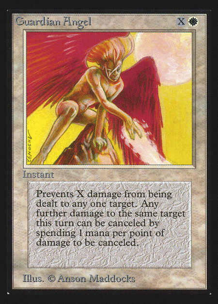 Guardian Angel - Prevent the next X damage that would be dealt to any target this turn. Until end of turn