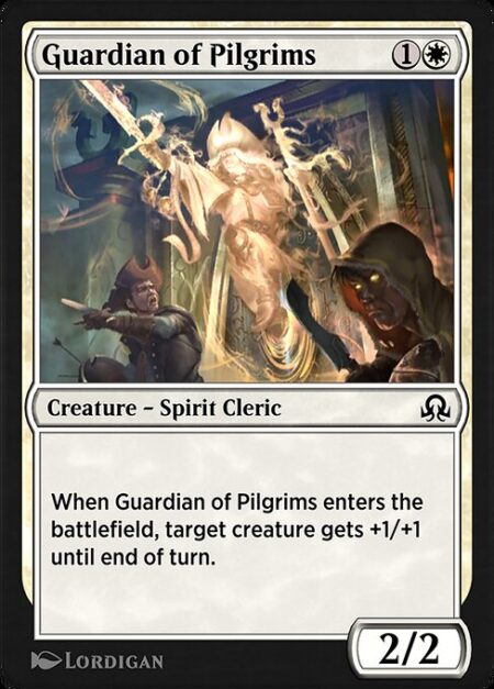 Guardian of Pilgrims - When Guardian of Pilgrims enters the battlefield