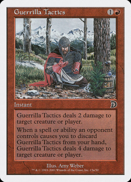 Guerrilla Tactics - Guerrilla Tactics deals 2 damage to any target.