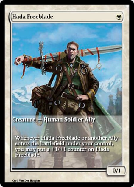 Hada Freeblade - Whenever Hada Freeblade or another Ally enters the battlefield under your control