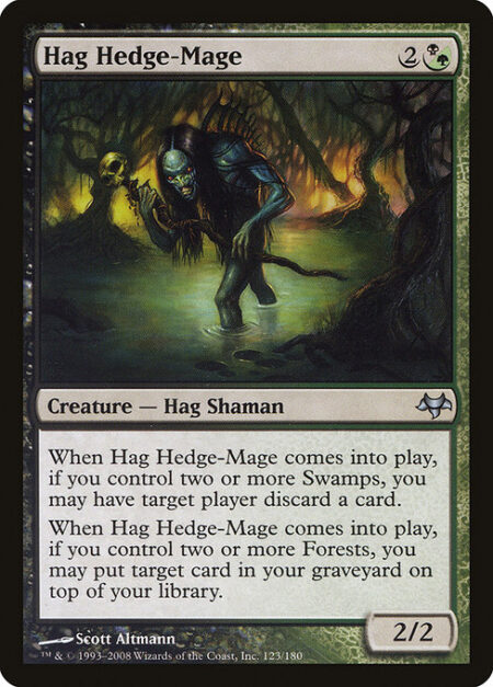 Hag Hedge-Mage - When Hag Hedge-Mage enters the battlefield
