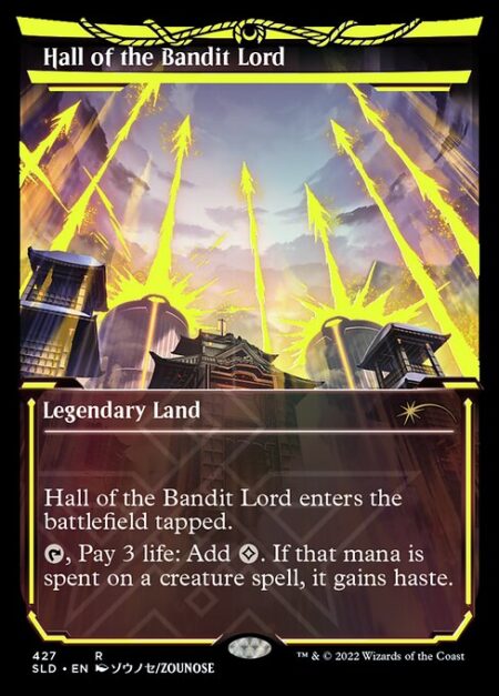 Hall of the Bandit Lord - Hall of the Bandit Lord enters the battlefield tapped.