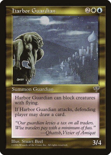 Harbor Guardian - Reach (This creature can block creatures with flying.)