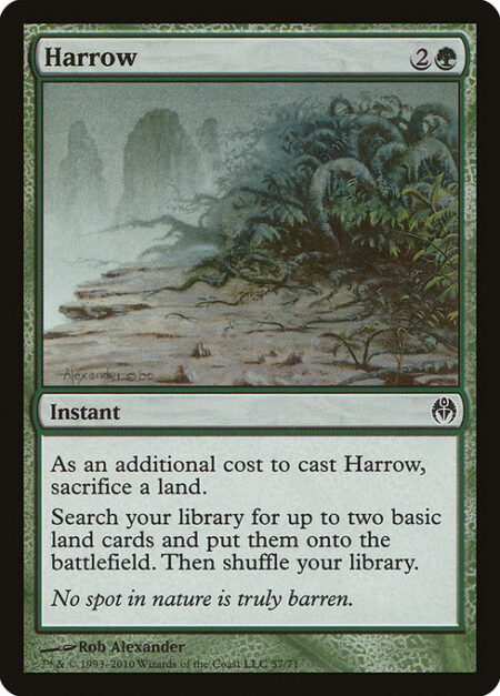 Harrow - As an additional cost to cast this spell