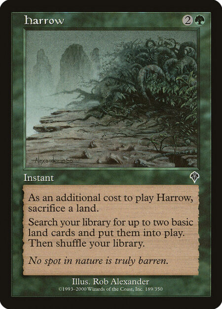 Harrow - As an additional cost to cast this spell