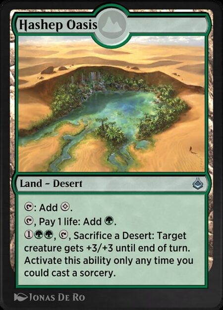 Hashep Oasis - {T}: Add {C}.