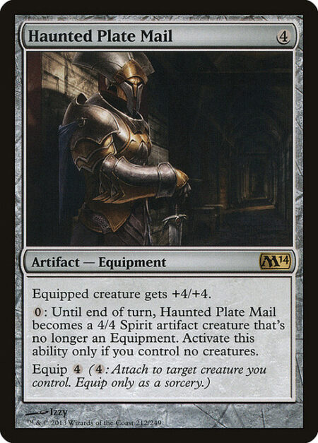 Haunted Plate Mail - Equipped creature gets +4/+4.