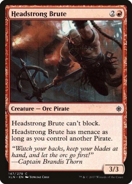 Headstrong Brute - Headstrong Brute can't block.